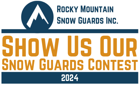 Show Us Our Snow Guards Contest! Win Cash or win product!
